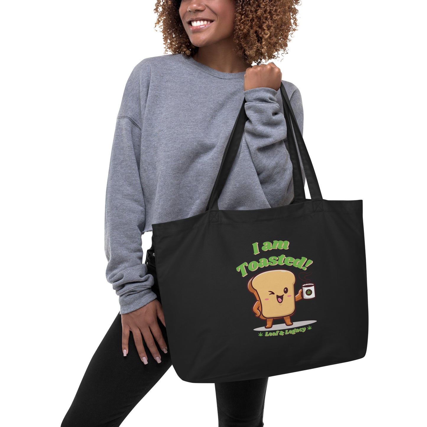 I AM TOASTED! LARGE TOTE